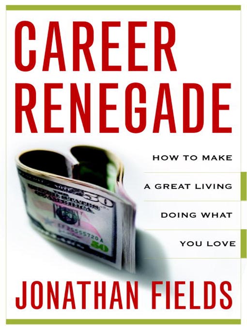 Title details for Career Renegade by Jonathan Fields - Wait list